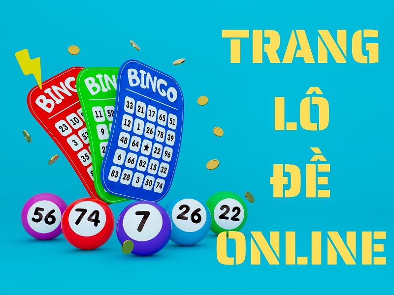 Top 7 trang lô đề online uy tín, chất lượng nhất hiện nay